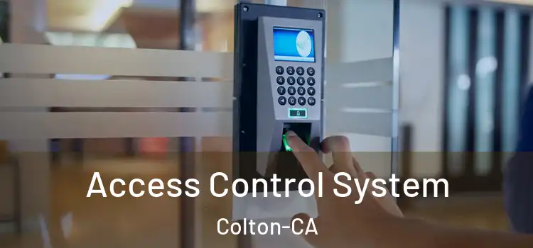  Access Control System Colton-CA