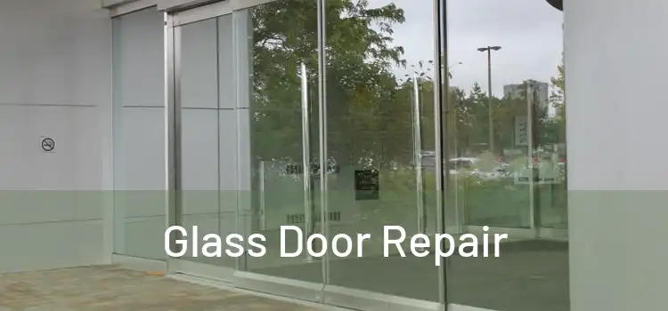  Glass Door Repair 