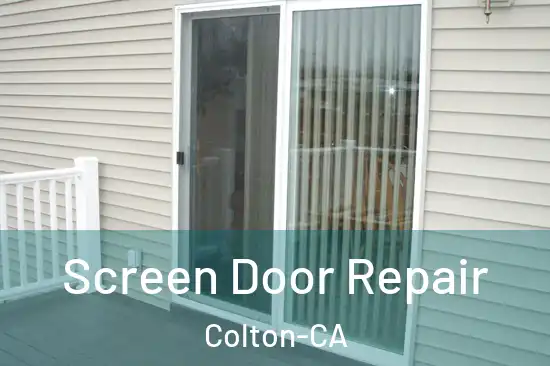  Screen Door Repair Colton-CA