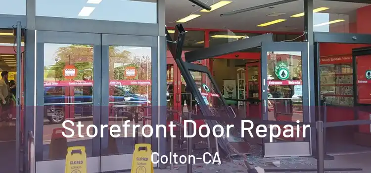  Storefront Door Repair Colton-CA